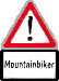 Achtung Mountainbiker